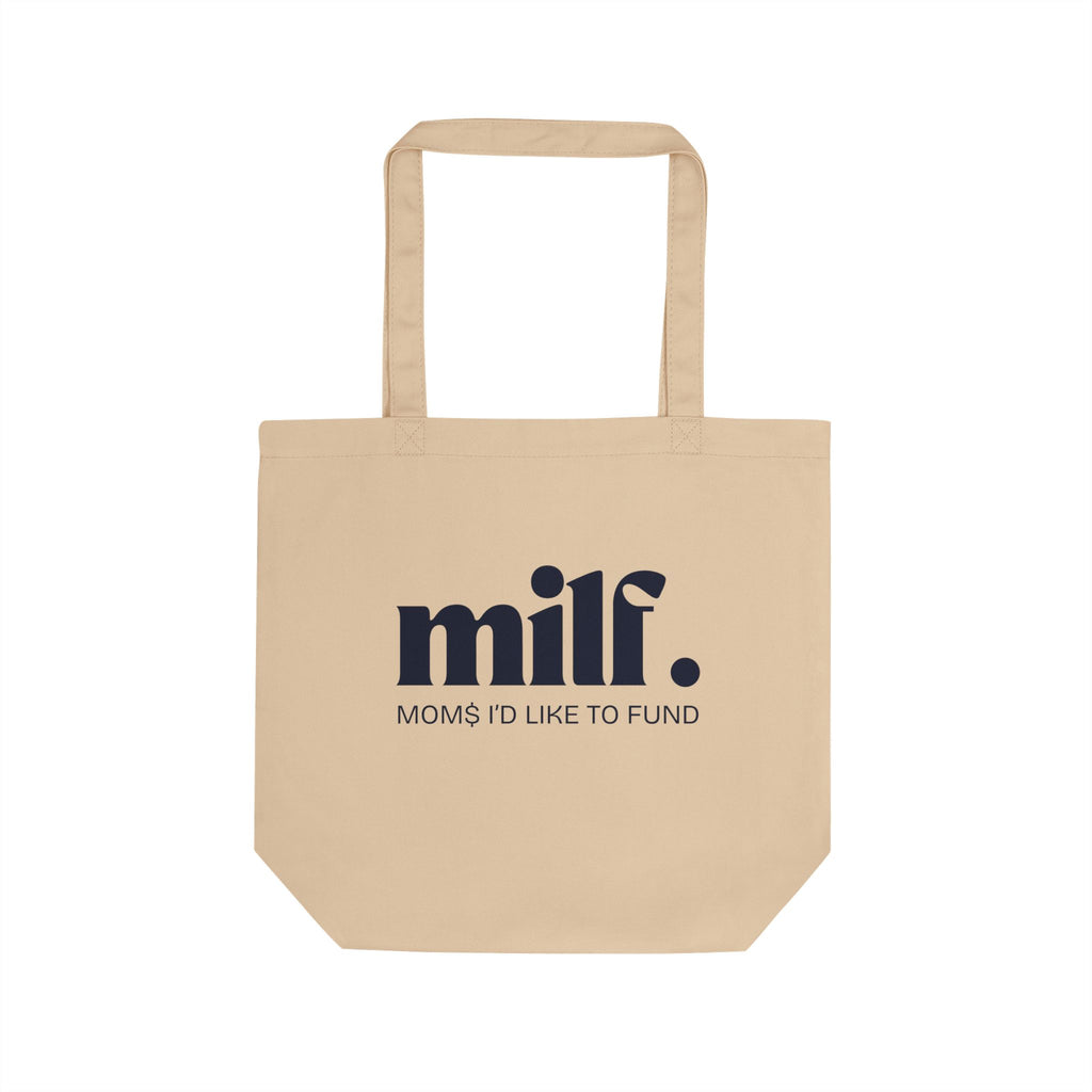 MILF: MOM$ I'D LIKE to FUND