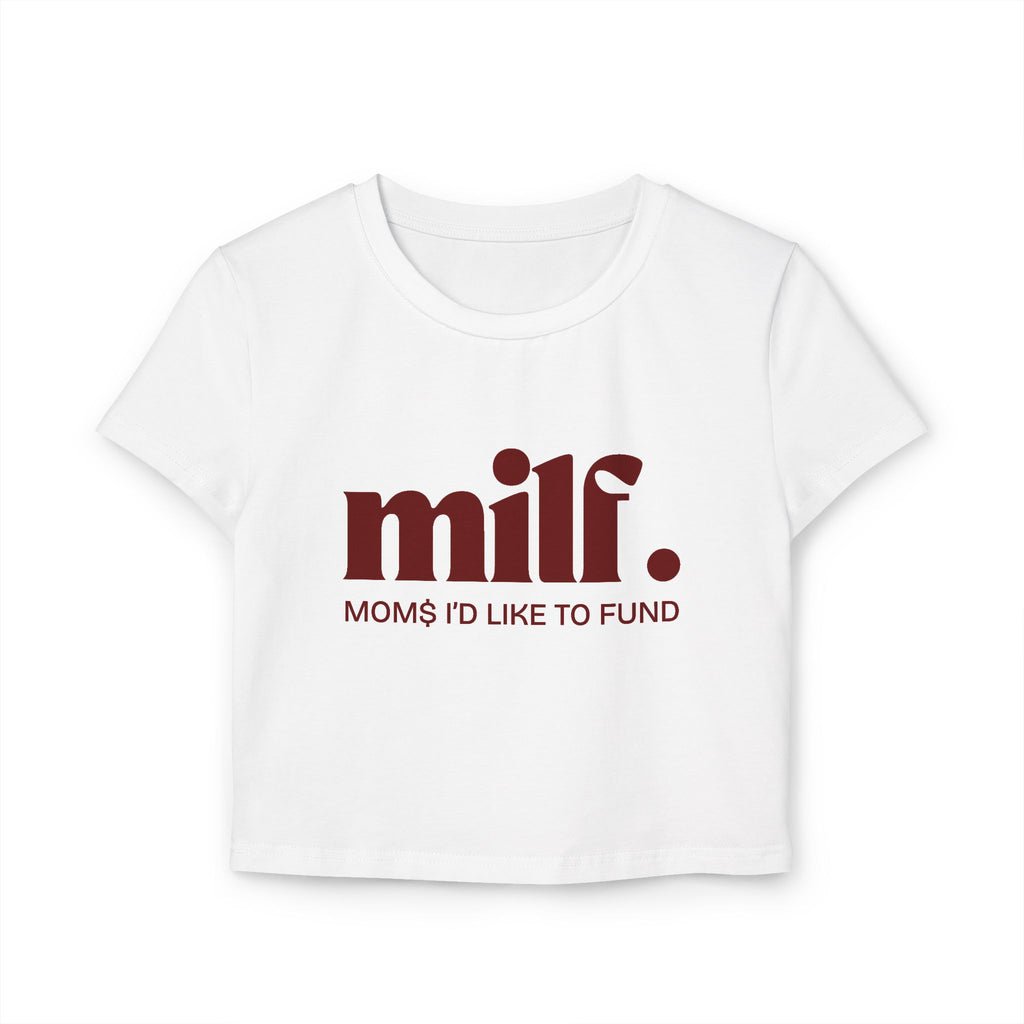 MILF: MOM$ I'D LIKE to FUND